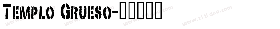 Templo Grueso字体转换